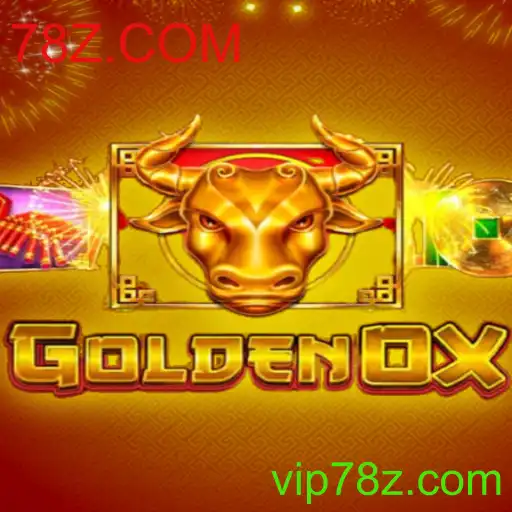 Descubra o Fascinante Mundo do Jogo GoldenOx na Plataforma 78Z.COM